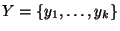 $Y=\{y_{1},\ldots,y_{k}\}$