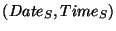 $(Date_S, Time_S)$